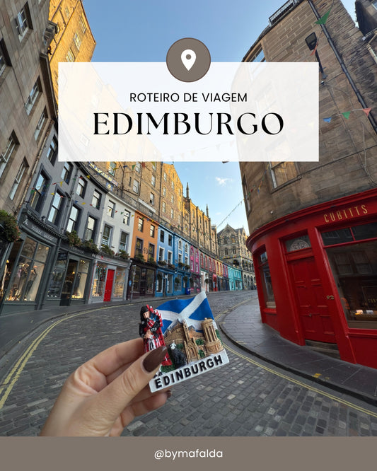 Roteiro de Viagem Edimburgo
